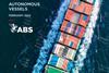 ABS has published a whitepaper proposing a goal-based framework for future rules to enable autonomous vessel operations