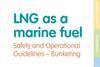 The Society for Gas as a Marine Fuel has released a fourth edition of its LNG bunkering guidelines handbook.